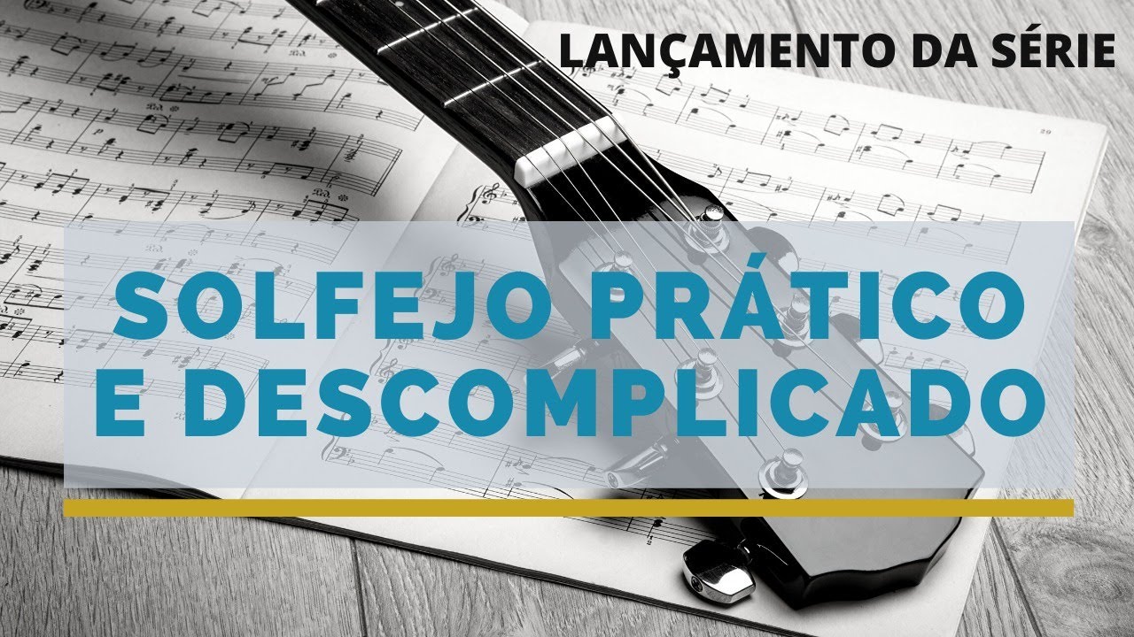 Solfejo Prático e Descomplicado