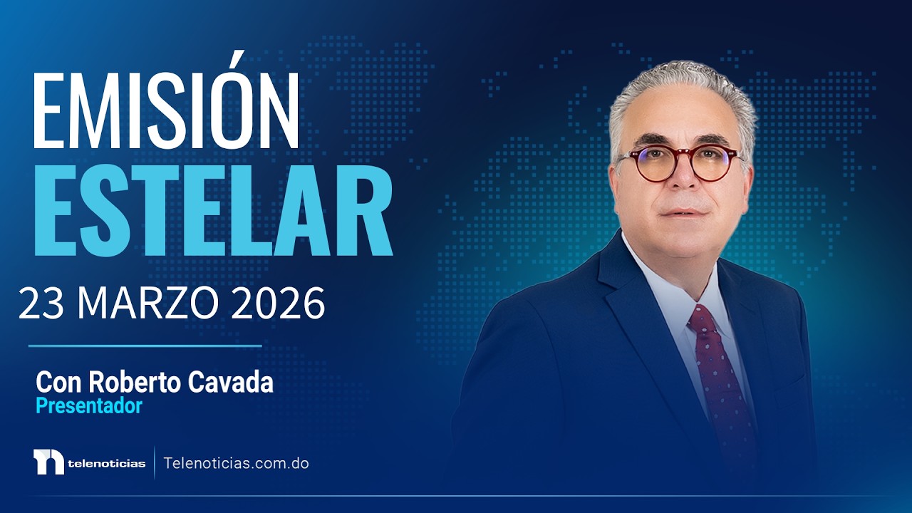 #ENVIVO | Emisi&oacute;n Estelar de Telenoticias con Roberto Cavada 23/03/2026