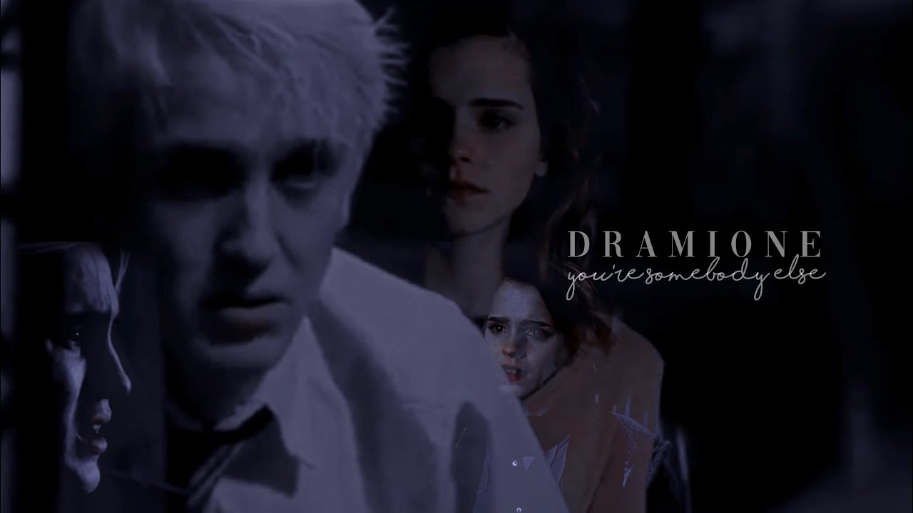 Draco x Hermione | You're somebody else
