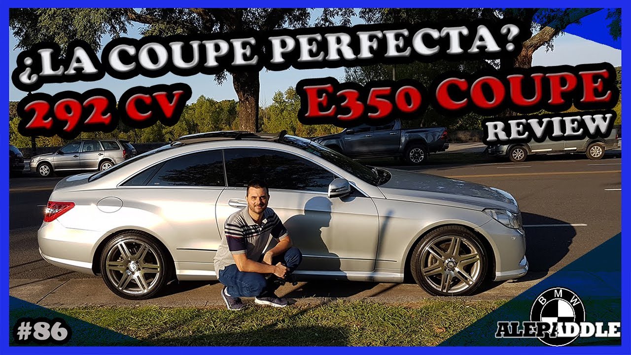 ¿Mi FUTURO auto? 🇩🇪Review Mercedes Benz E350 Coupe