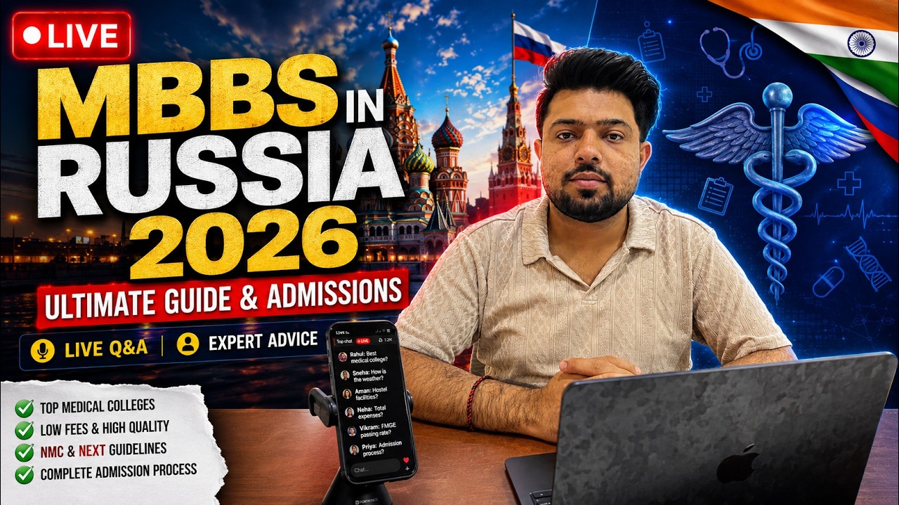 All About MBBS in Russia 2026 | Top Universities | Fees | Hostel & More