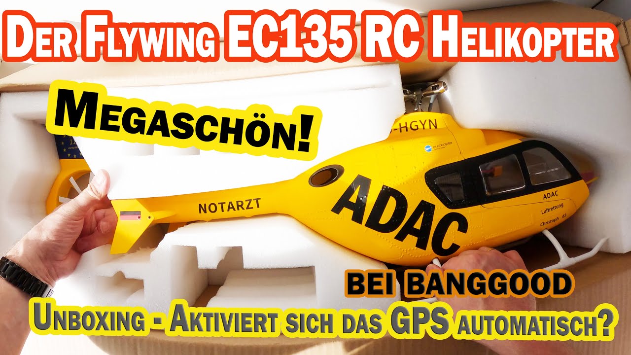 fantastischer Flywing EC-135 GPS RC Helicopter ADAC  - Unboxing - Funktionstest - Erstflug - GPS?!?