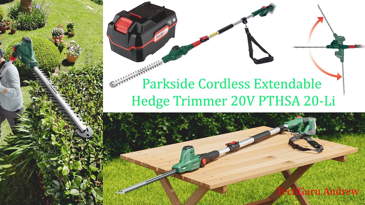 Parkside Cordless Extendable Hedge Trimmer 20V PTHSA 20-Li B3 TESTING