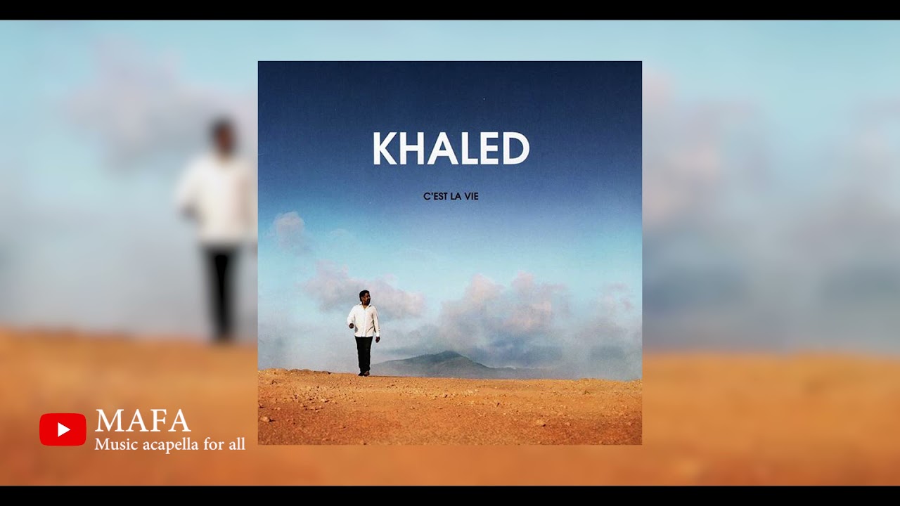 Khaled - C'est La Vie (Acapella/Vocal Only)[FREE DOWNLOAD]