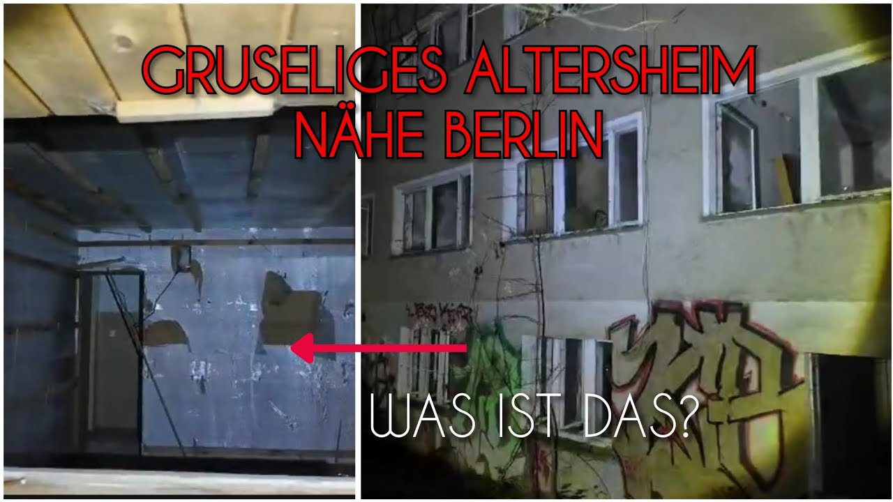 Merkwürdiges Altersheim - Lost Place nähe Berlin⚠️
