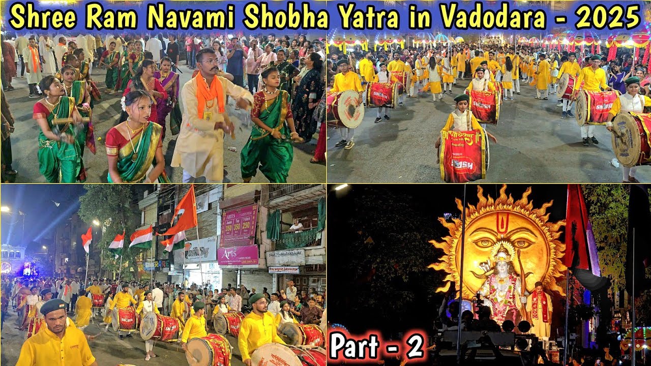 Shree Ram Navami Shobha Yatra in Vadodara Gujarat 2025 | Part 2