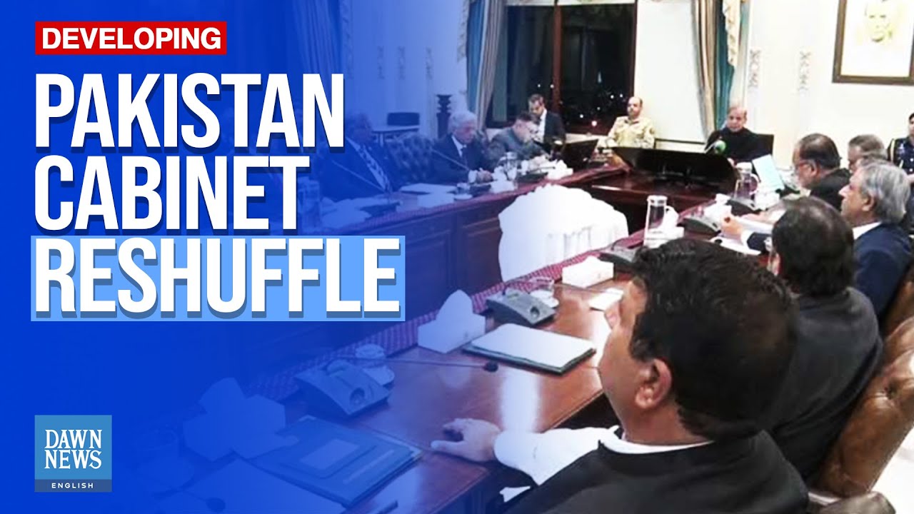 Pakistan Cabinet Reshuffle Sees New Members Get Portfolios | Dawn News English
