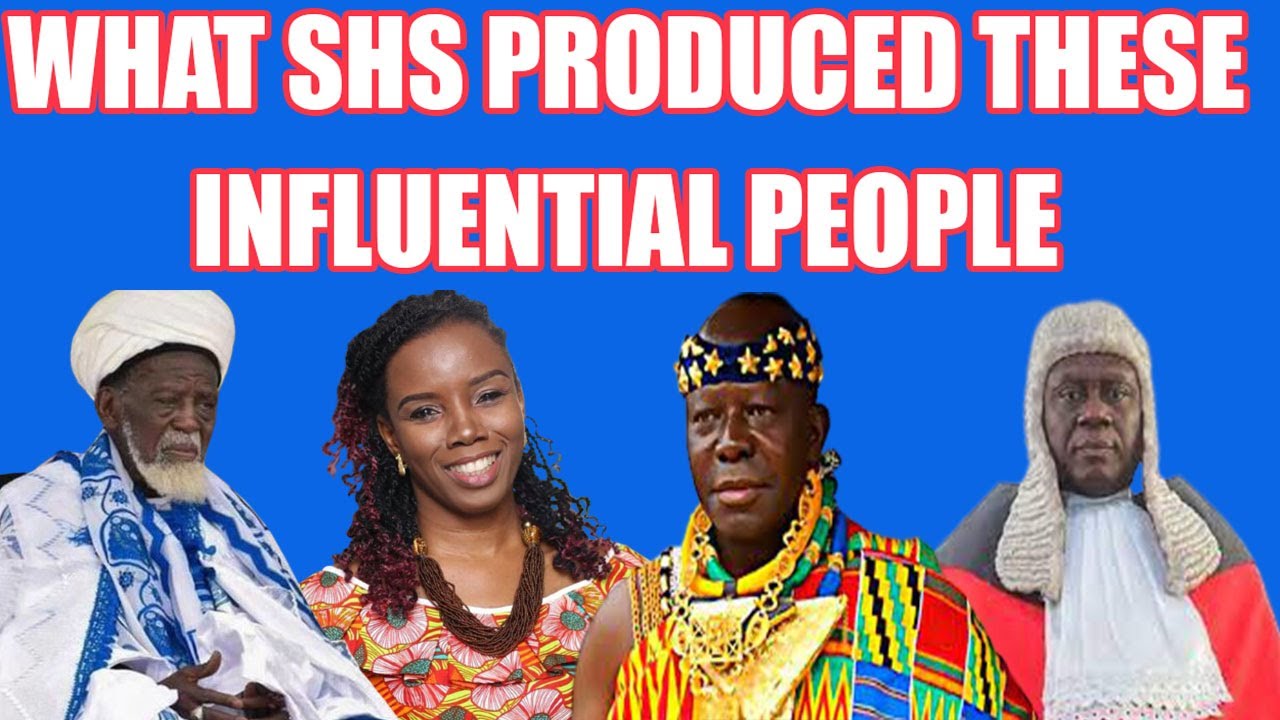TOP 10 MOST INFLUENTIAL PEOPLE AND THE SHS THEY ATTENDED IN GHANA