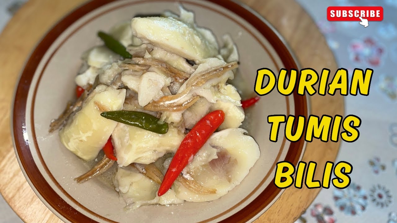 🔴 JANGAN TAK PERCAYA‼️ DURIAN TUMIS BILIS MEMANG CONFIRM SEDAP PUNYA👍