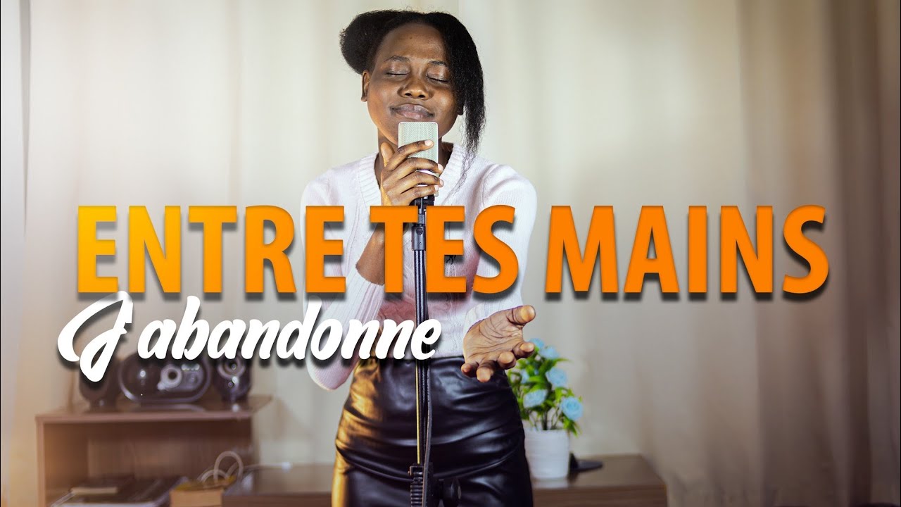 Entre tes mains j'abandonne - #489 Hymnes et Louanges 