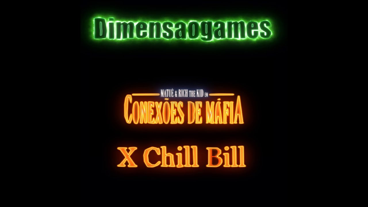 Conex&otilde;es de M&aacute;fia X  Chill Bill X  Cora&ccedil;&atilde;o Amoleceu - Dimensao Mashup
