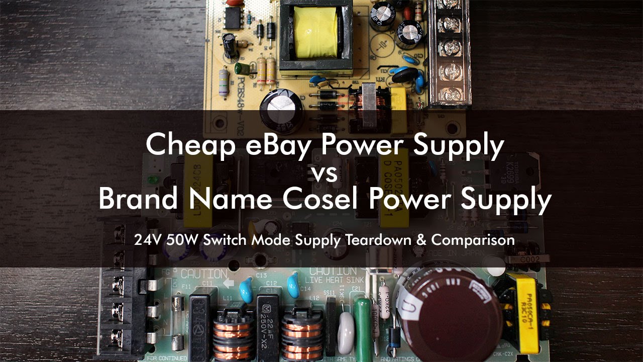 Cheap $8 Ebay Power Supply vs $85 Cosel Power Supply Teardown