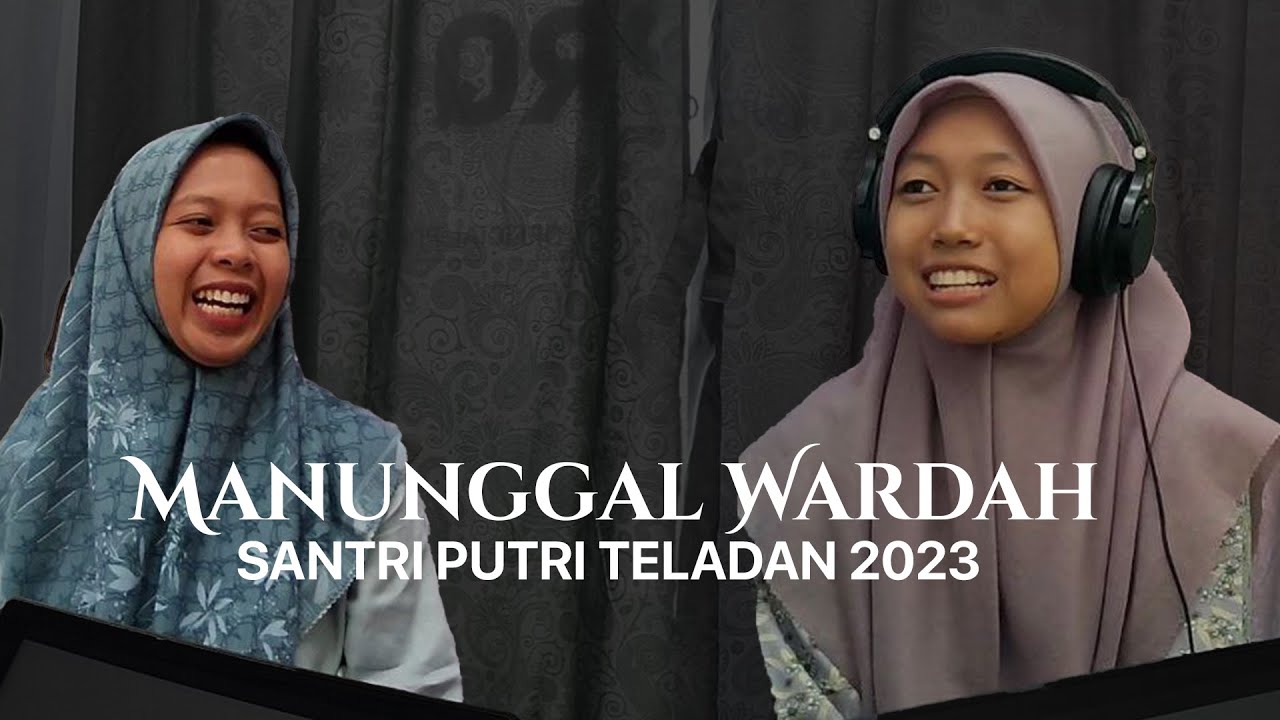 Santri Teladan 2023 - Manunggal Wardah | PPRQ TALK#11