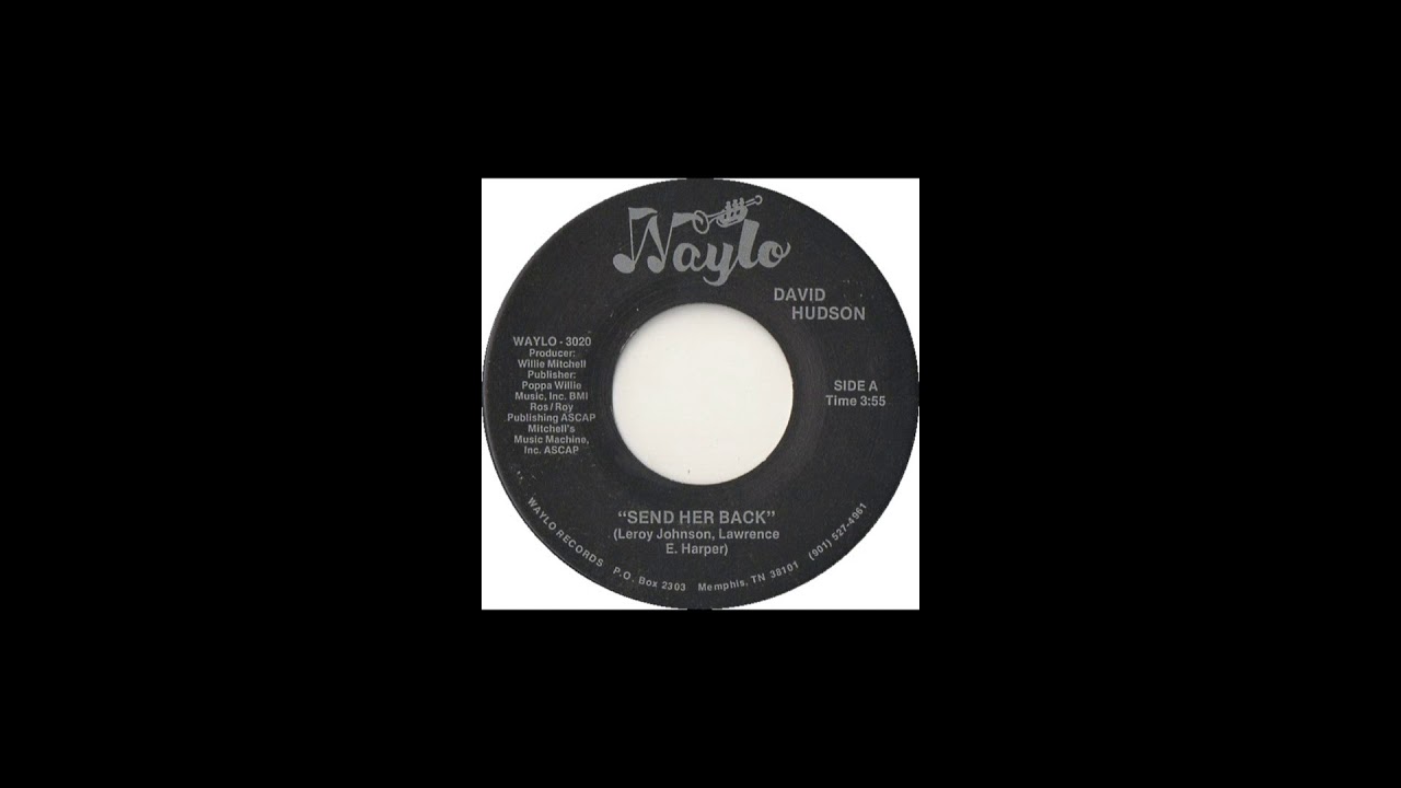 David Hudson - Send Her Back