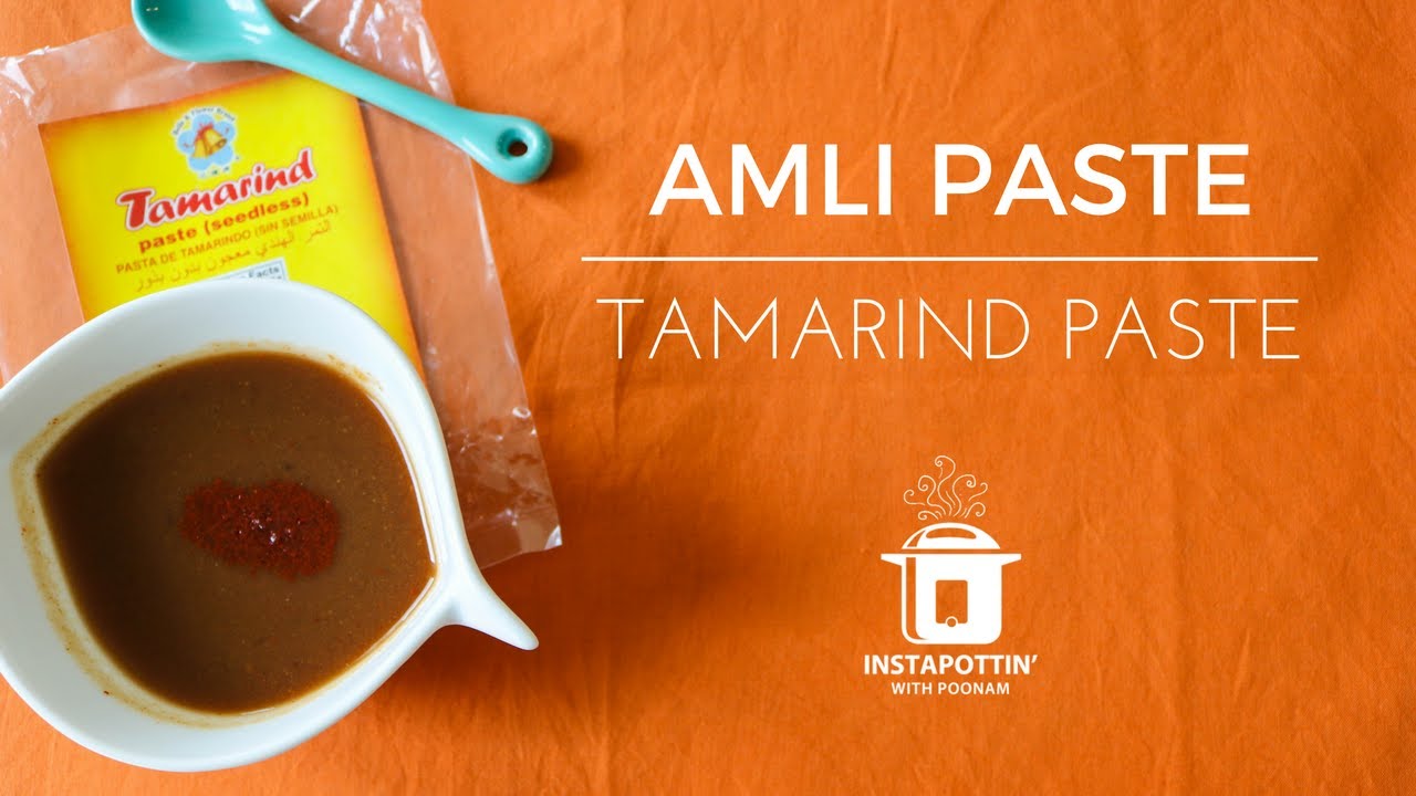 Amli Paste | Tamarind Paste in the Instant Pot | Episode 021