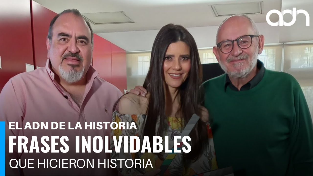 Frases c&eacute;lebres de nuestra historia l El ADN de la Historia