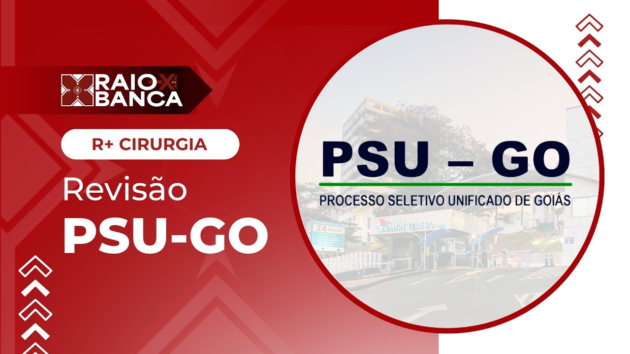 PSU-GO 2026 | R+ Cirurgia - Residência Médica | RAIO-X da Banca PSU-GO 2026 R+ Cirurgia