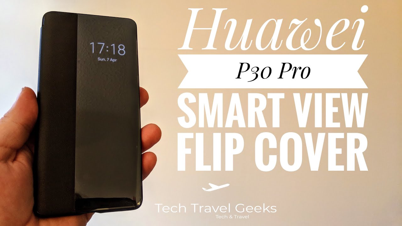 Huawei P30 Pro Smart View Flip Cover Unpackaging & First Impressions
