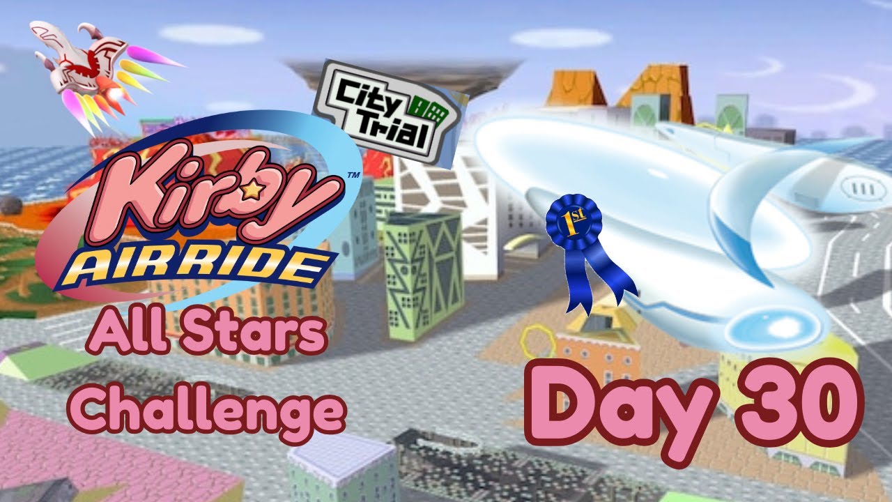 Kirby Air Ride ALL Stars Challenge- Day 30