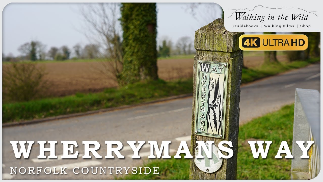 The Wherryman's Way - 35 Miles from Norwich to Great Yarmouth