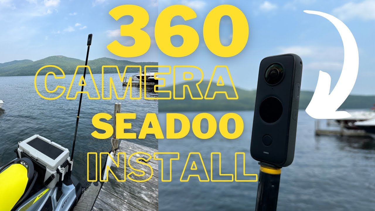 360 camera Seadoo modification