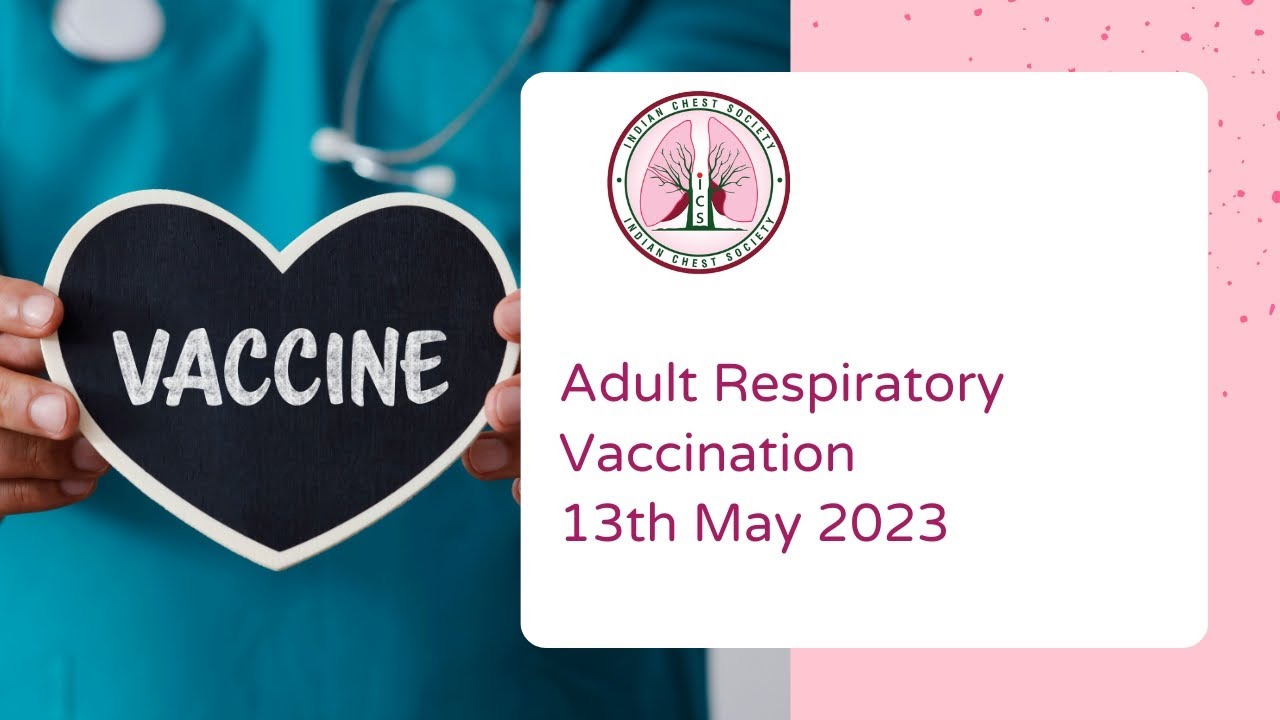 Adult Respiratory Vaccination 13th May 2023