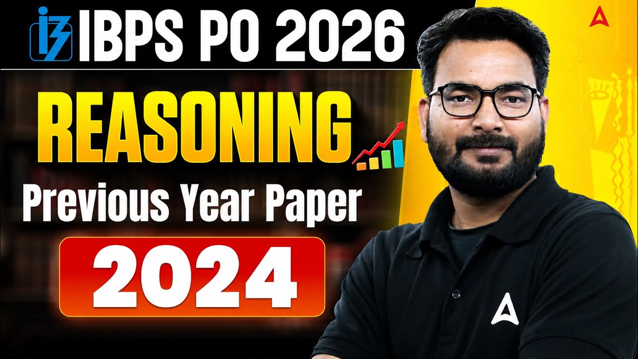 IBPS PO 2026 Reasoning Preparation | Reasoning 2024 Previous Year Paper | By Saurav Sir