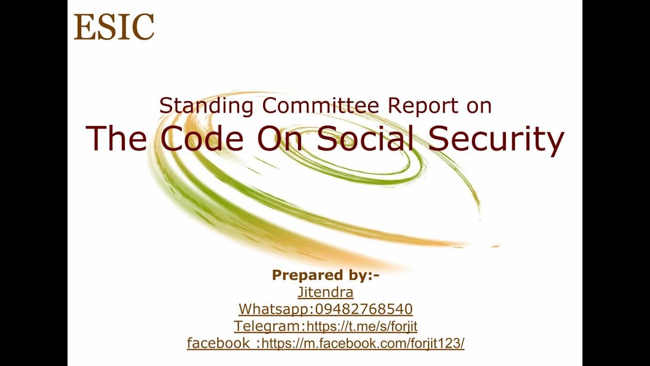 Intro The Code on Social Security, Report of the parliamentary Standing Committee