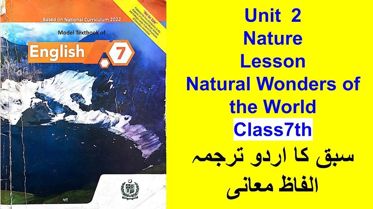 English Class 7th | Unit 2  |Lesson Natural Wonders of the World|  NBF Islamabad اردو ترجمہ