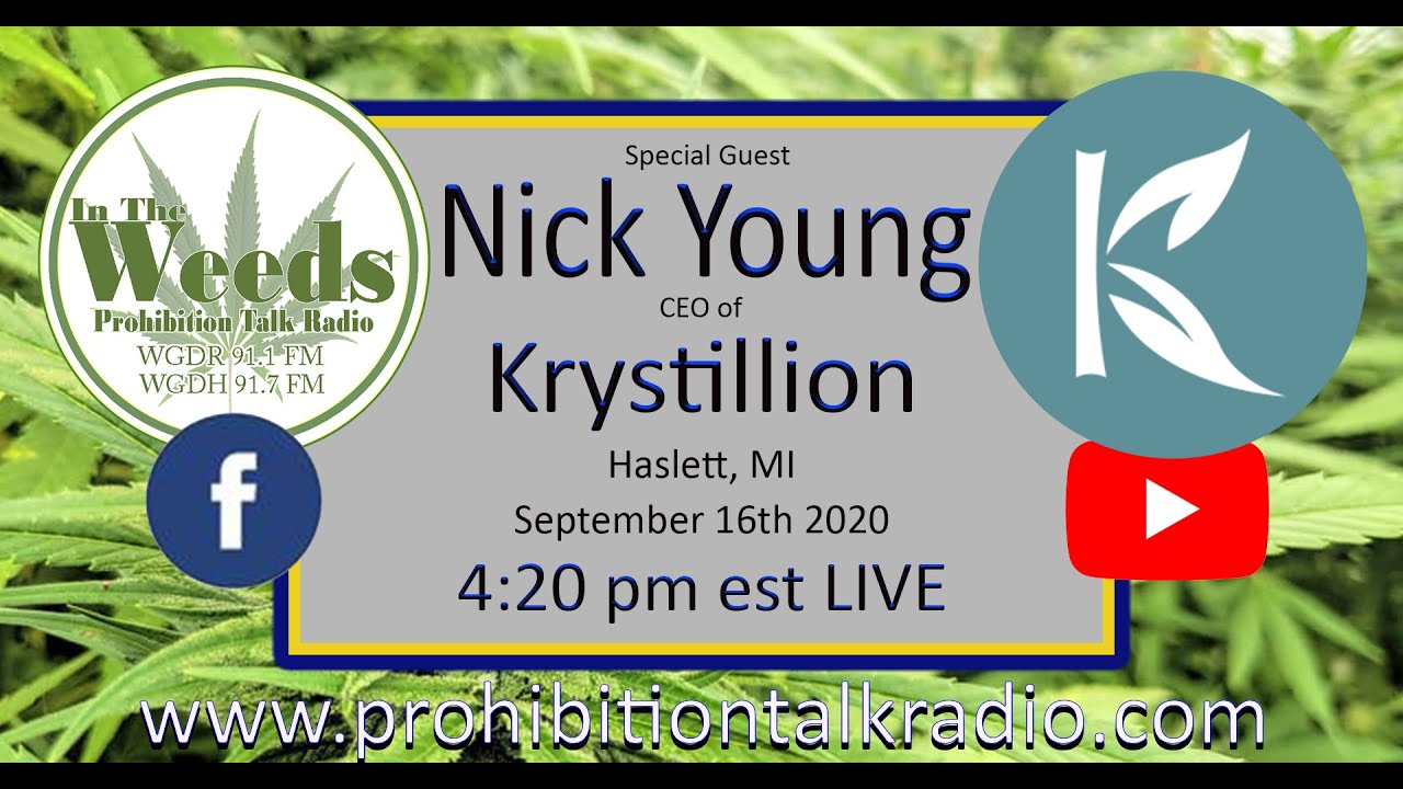 In The Weeds Prohibition Talk Radio talks with Nick Young of Krystillion.