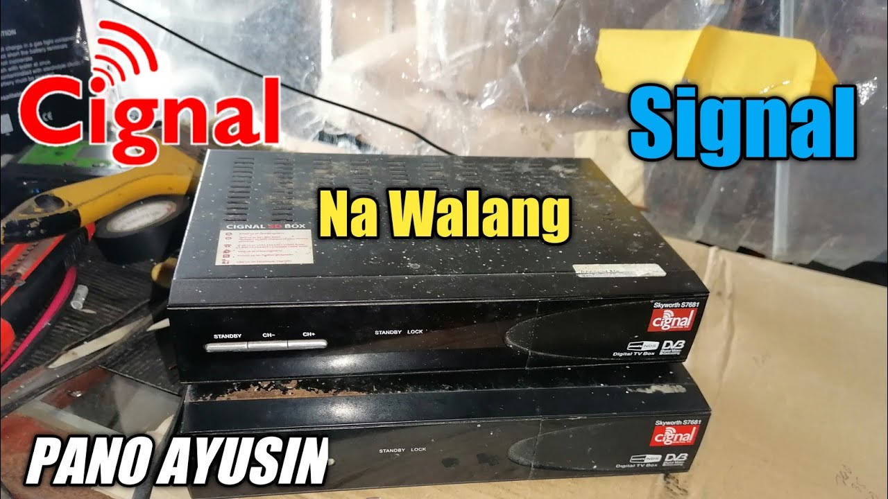 Cignal na walang signal quality pano ayusin