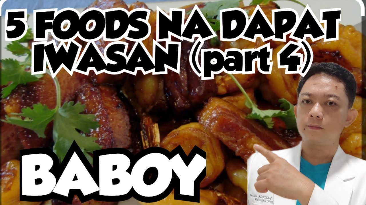 5 FOODS NA DAPAT IWASAN (part4)