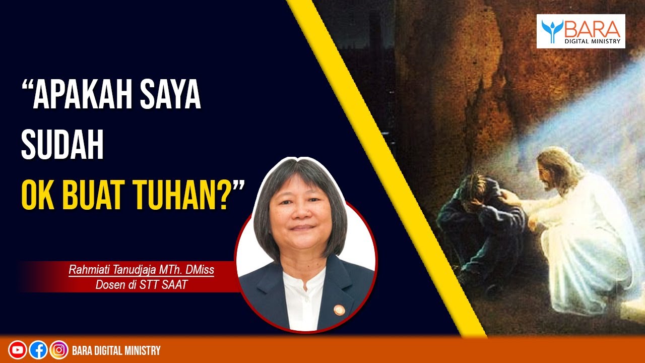 Apakah Saya Sudah Ok Buat Tuhan? | Pdt. Rahmiati Tanudjaja