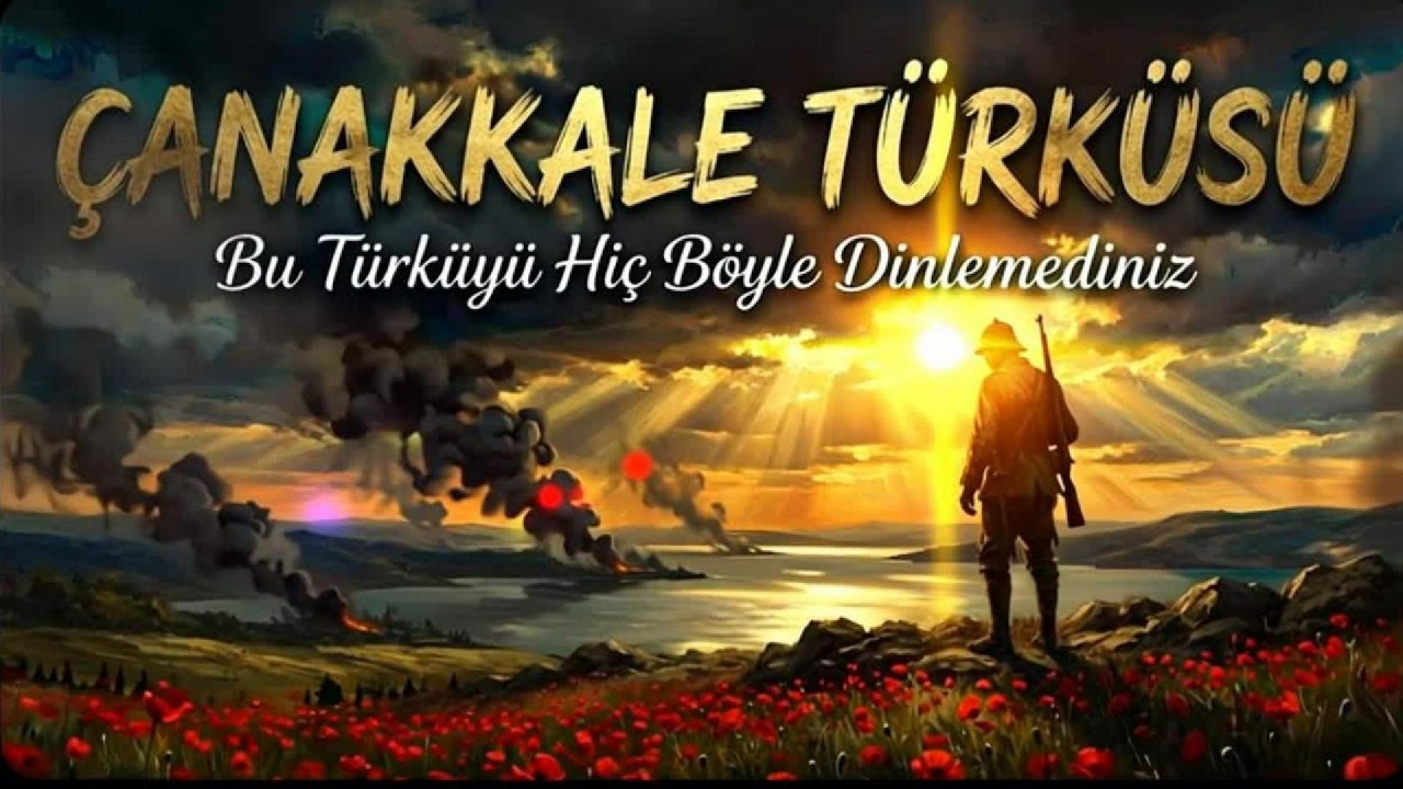 ÇANAKKALE TÜRKÜSÜ | Görsel Oratoryo