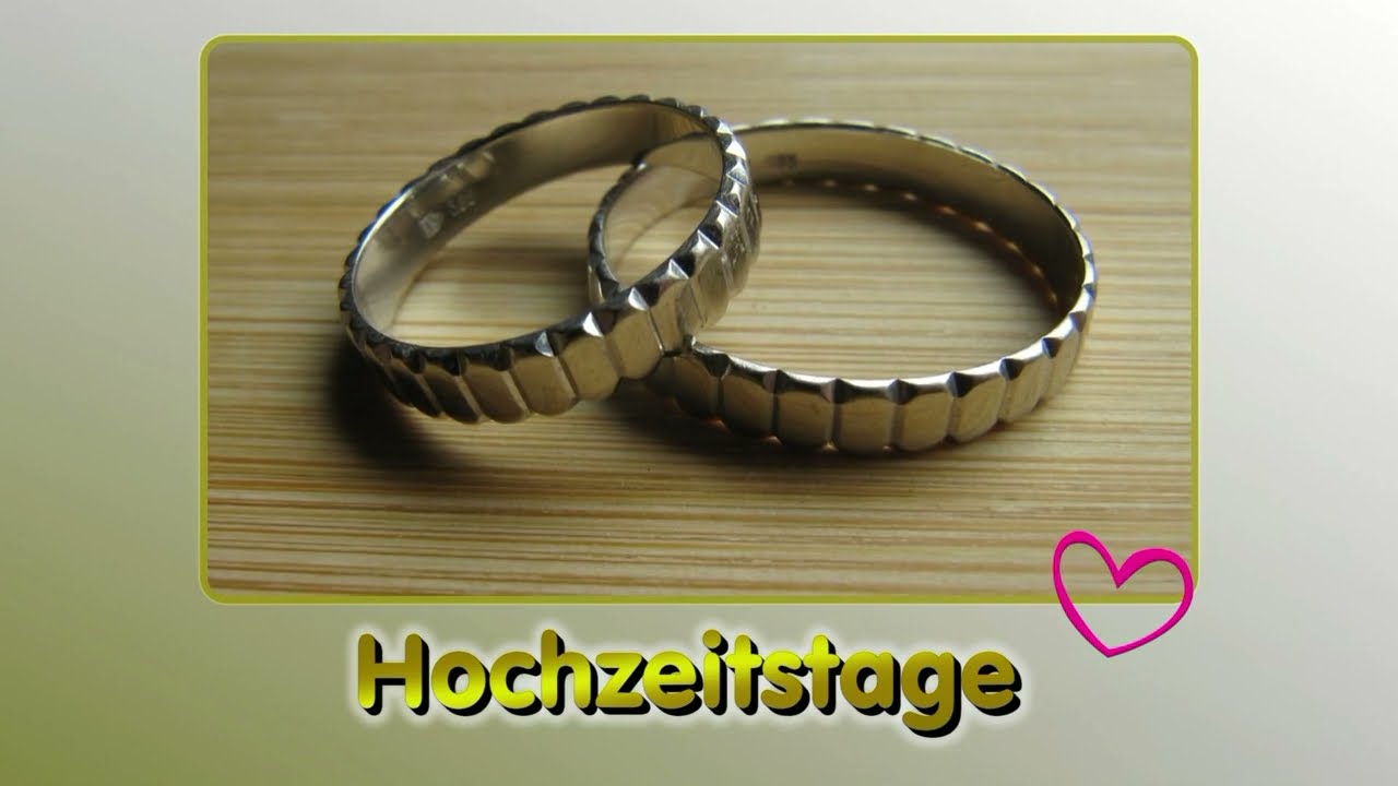 Hochzeitstage - 1 Ehejahr bis 75 Ehejahre