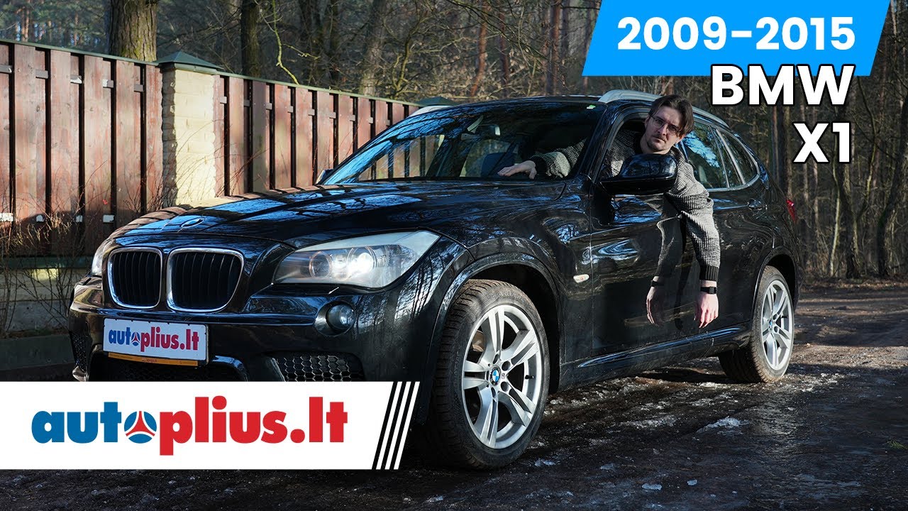 BMW X1  (2009-2015) - Autoplius.lt automobilio apžvalga