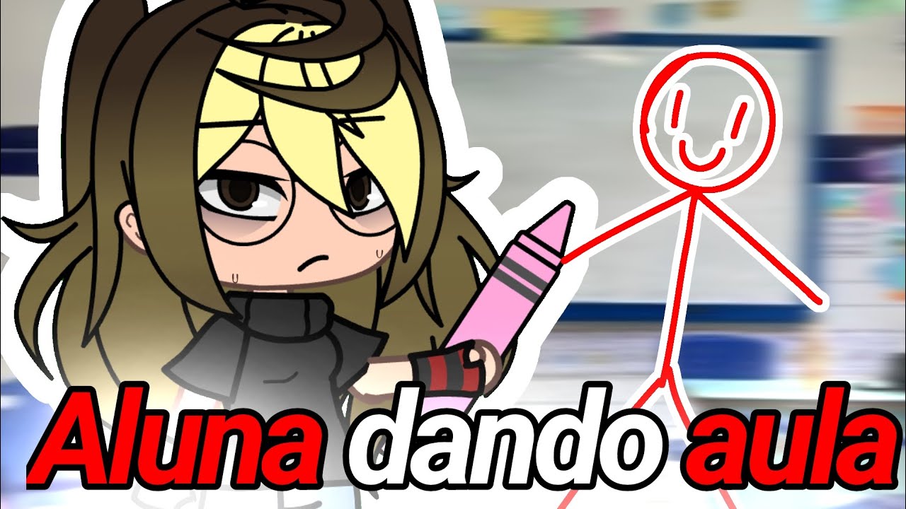 ALUNA dando AULA(vulgo: eu) - Luna 2D