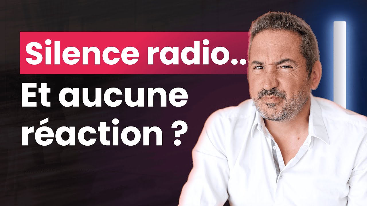 Le silence radio : pourquoi ça ne marche pas à tous les coups