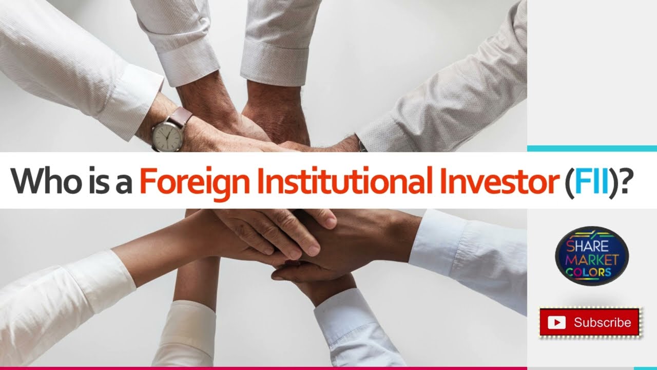 Who is a Foreign Institutional Investor (FII)? #fiis #fpi #foreigninvestment #foreigninvestors #rbi