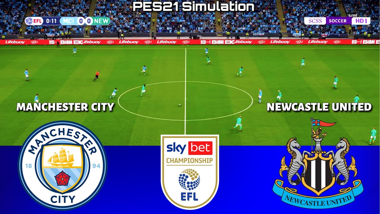 Manchester City vs Newcastle United - EFL Championship 2025/26 | Semi-Final | PES 21 Simulation