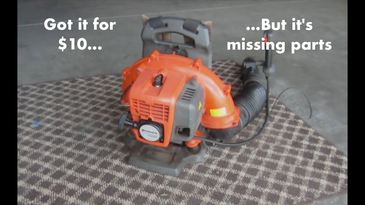 Husqvarna 130BT blower missing MANY parts (Can I get it running?)