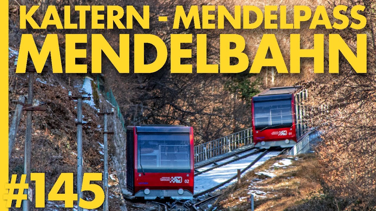 #145 Die Mendelbahn - Von 510 auf 1.364 Meter