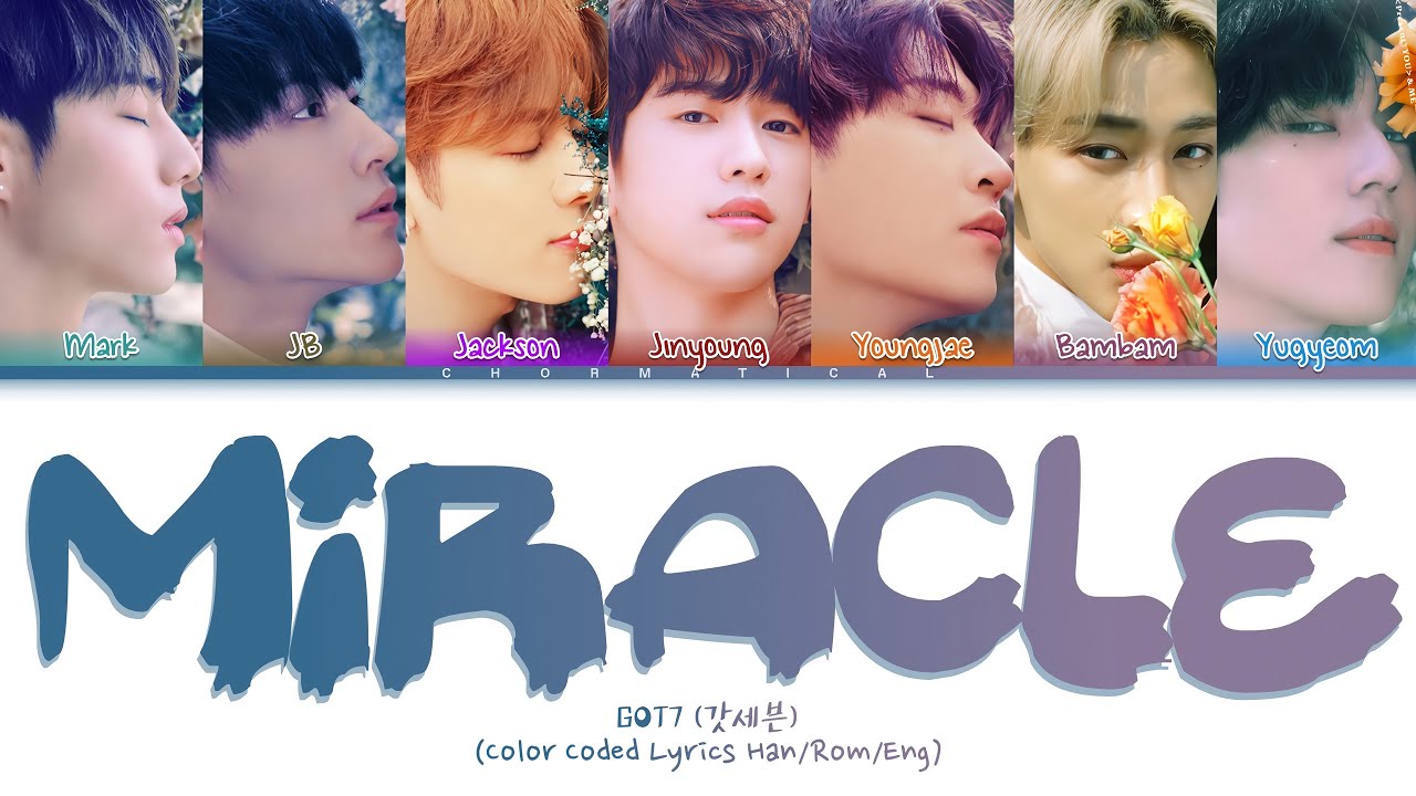 [CHRISTMAS SPECIAL] GOT7 "Miracle" Lyrics (갓세븐 "Miracle" 가사)(Color Coded Lyrics)