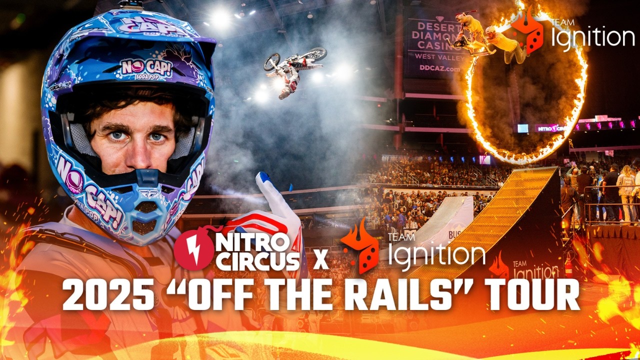 Team Ignition зажигают вместе с Nitro Circus в рамках их тура 