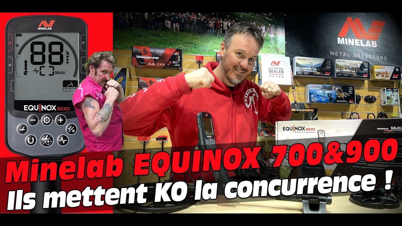 💪Présentation des détecteurs Minelab EQUINOX 700 & 900