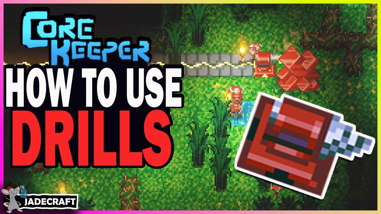 Базовое руководство по дрелям COREKEEPER &mdash; как ими пользоваться