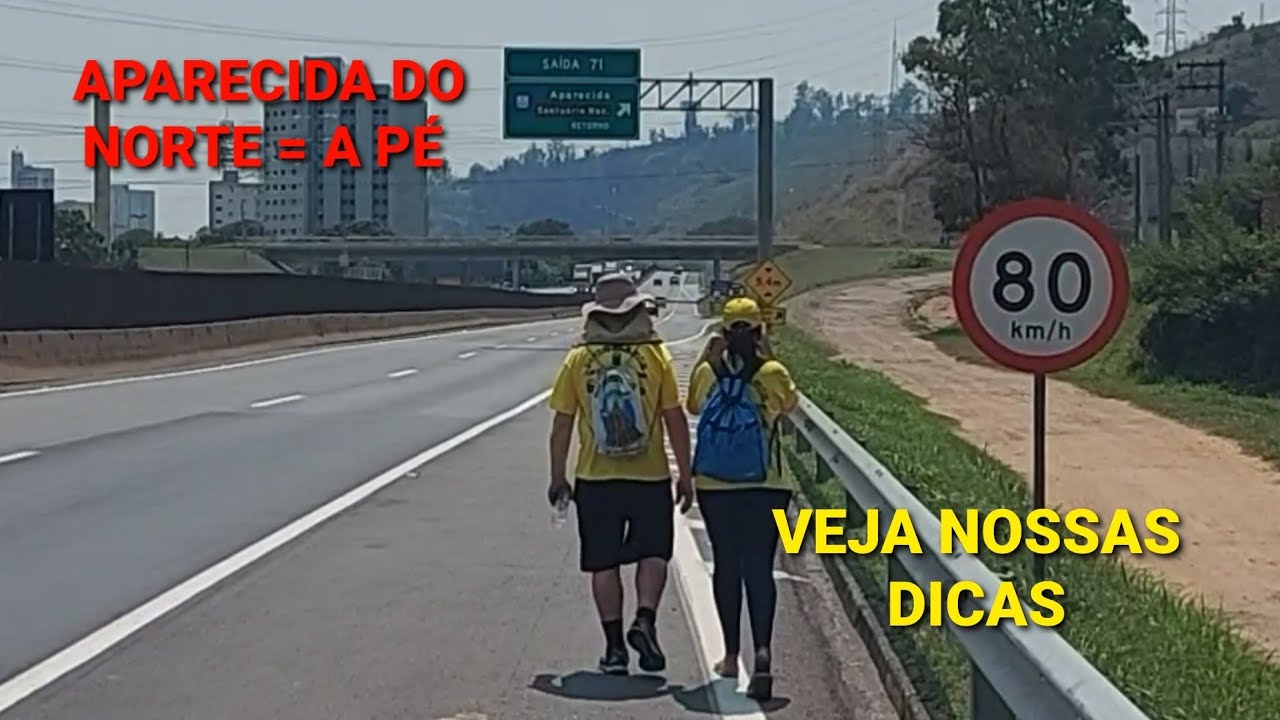 A pé  até Aparecida do Norte | dicas para caminhada |   difícil mas não  impossível  | PARTE 02