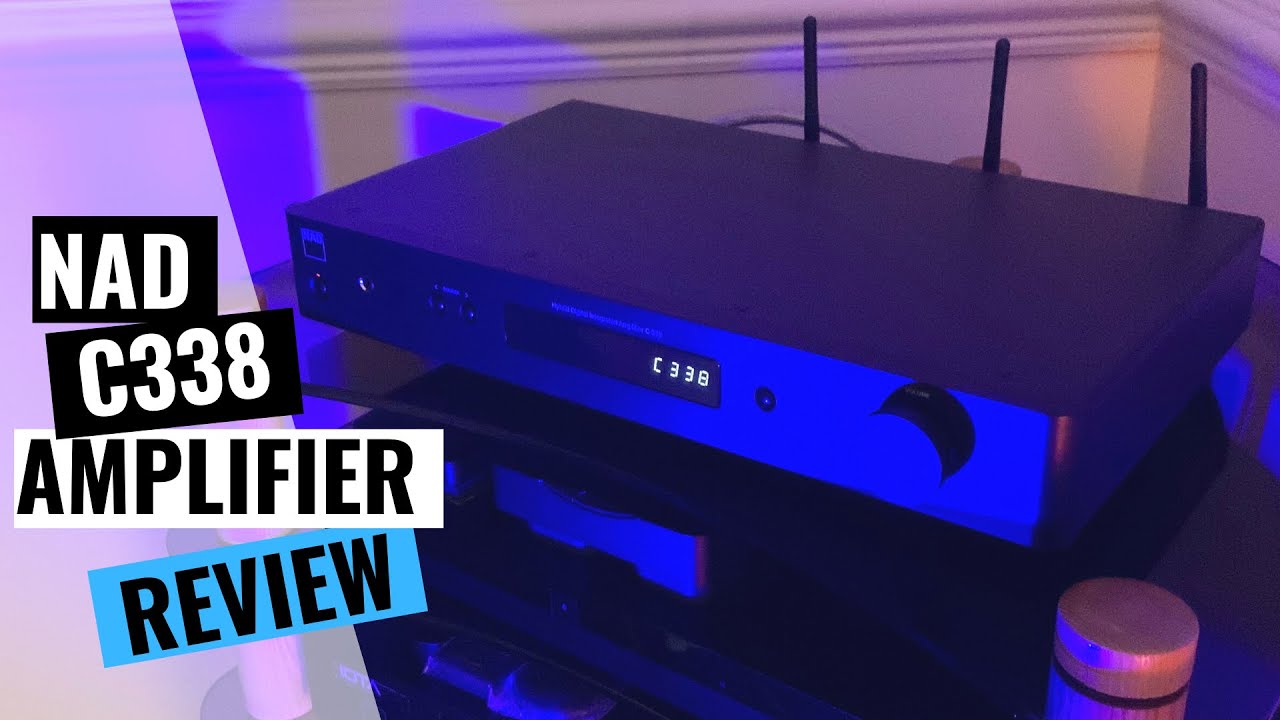 NAD C338 Amplifier Review