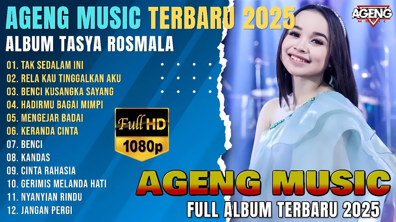 TAK SEDALAM INI - Tasya Rosmala Full Album Terbaru 2025 - RELA KAU TINGGALKAN AKU - AGENG MUSIC