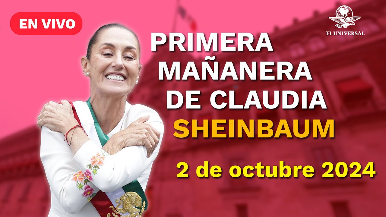Primera conferencia mañanera de la presidenta Claudia Sheinbaum || EN VIVO